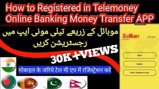 How to Register in TeleMoney Money Transfer APP  Online Mobile Banking  Sheeraz Tech [upl. by Ehttam]