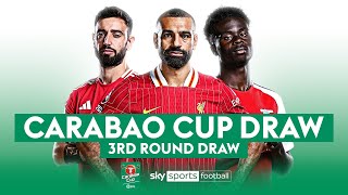 FULL COVERAGE Carabao Cup 3rd Round Draw [upl. by Guthry]