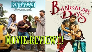 KARWAAN amp BANGALORE DAYS MOVIE REVIEW [upl. by Schrick293]