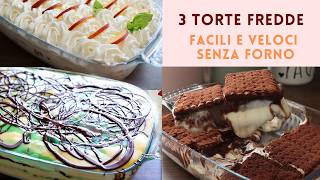 3 TORTE FREDDE FACILI SENZA FORNO SENZA LATTICIINI alle pesche alla crema alla menta e cioccolato [upl. by Ciardap]