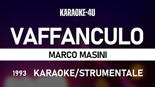 Vaffanculo  Marco Masini karaokestrumentaletestolyrics [upl. by Toddie]