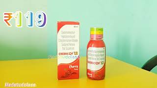 Chericof 12 syrup dry cough syrup full jankari [upl. by Dorisa131]