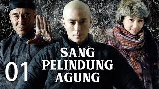 Sang Pelindung Agung 01丨The Great Protector 01 [upl. by Ylyl]