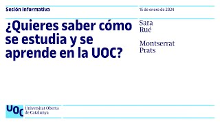 ¿Quieres saber cómo se estudia y se aprende en la UOC  Sesión informativa [upl. by Vary249]