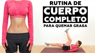 El mejor entrenamiento de cuerpo completo para quemar grasa 💪🏻  Rutina efectiva para principiantes [upl. by Adierf56]