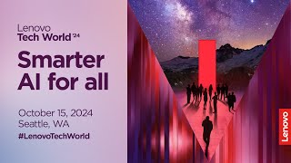 Lenovo Tech World 2024 Keynote  Smarter AI Innovates Faster in Every Industry Afternoon Session [upl. by Elleraj509]