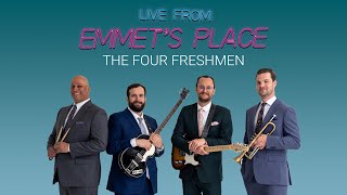 Live From Emmets Place Vol 106  The Four Freshmen [upl. by Norym]