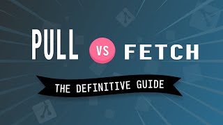 Git PULL vs FETCH [upl. by Gora483]