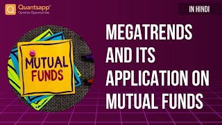 Megatrend and its application Mutual Funds Part 1 Hindi [upl. by Nilram]