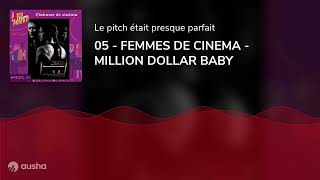 05  FEMMES DE CINEMA  MILLION DOLLAR BABY [upl. by Elfie219]