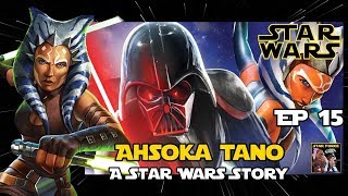 ประวัติ Ahsoka Tano นักรบแห่งแสงสว่างผู้หันหลังให้นิกายเจได ASWS EP 15 Star Force [upl. by Enrobialc]