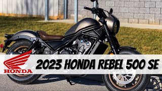 2023 Honda Rebel 500 SE ABS  Full Walk Around [upl. by Arymahs]