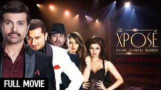 Yo Yo Honey Singh  The Xpose Full Movie HD  Himesh Reshammiya  Sonali Raut [upl. by Iznil]