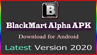 How to Download BlackMart Alpha Apk No Ads 2021  BlackMart Pro APK  BlackMart Kaise Download Kare [upl. by Conlen201]