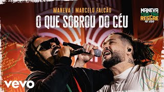 Maneva Marcelo Falcão  O Que Sobrou Do Céu Tudo Vira Reggae  Ao Vivo [upl. by Yentterb]