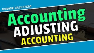 Adjusting Entries in Accounting Bangla For CSE amp All  Accounting [upl. by Alrich420]