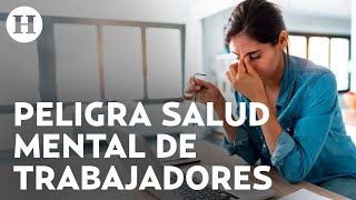 Agotamiento laboral y afectaciones de salud mental preocupa a algunas empresas según encuesta [upl. by Kcirdec]