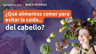 ¿Qué alimentos comer para evitar la caída del cabello [upl. by Anirat]