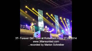 3TForever Girl  live at Rotterdam Ahoy 27092014 thereal3t [upl. by Aerdna]