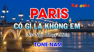 PARIS CÓ GÌ LẠ KHÔNG EM  Sáng tác NGÔ THỤY MIÊN  KARAOKE TONE NAM [upl. by Matias]