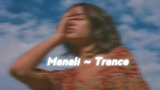 Manali Trance  Slowed  Reverb  Yo Yo Honey Singh  Neha Kakkar  ⚓ [upl. by Cuthburt]