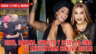 Srta Dayana Oyacito y Seidy La Jiña se encuentran con Ivy Queen y el beso de El Divo a La Diosa [upl. by Animor374]