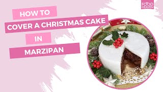 How To Cover A Christmas Cake with Marzipan [upl. by Herm]