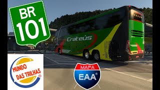 ETS2 CHEGANDO NO FINAL DA BR 101  COMBOIO MAPA EAA [upl. by Weasner449]