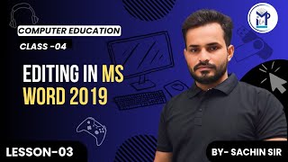 Editing in MS Word 2019  Chapter 3  Class  4  By  Sachin Sir  Milap Publication [upl. by Scevour162]