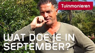 Wat doe je in september in de tuin  Nazomer  Tuinmanieren [upl. by Kameko]