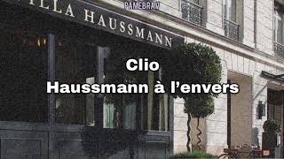 Clio  Haussmann à l’envers  lyrics  sub español [upl. by Anyalram]