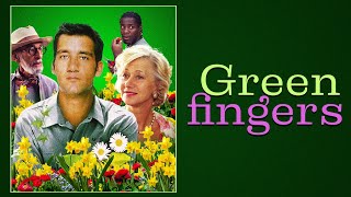 Greenfingers  Full Movie  WATCH FOR FREE [upl. by Blanch342]