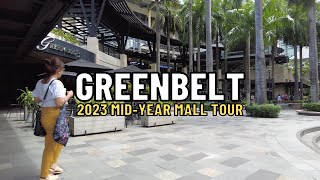 4K GREENBELT MAKATI MIDYEAR MALL TOUR 2023 I PHILIPPINES SHOPPING MALL TOUR [upl. by Hyland]