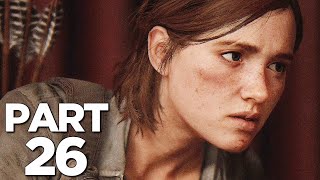 THE LAST OF US 2 Walkthrough Gameplay Part 26  BLOATER BOSS Last of Us Part 2 [upl. by Isolt]