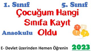 e devletten sınıf şubesi öğrenme  Çocuğum hangi sınıfa kayıt oldu [upl. by Kcirdes]