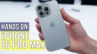 iPhone 16 Pro Max Hands on Bigger and Better [upl. by Bonns]