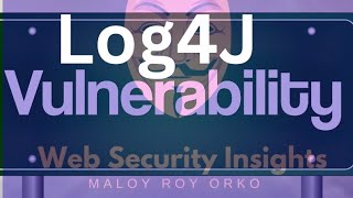 Understanding the LOG4J Vulnerability Risks and Prevention Tipsquot Covered By ‎MaloyRoyOrko [upl. by Lilybelle]