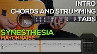 Mayonnaise  Synesthesia Guitar Tutorial INTRO CHORDS AND STRUMMING  TABS [upl. by Aremmat921]