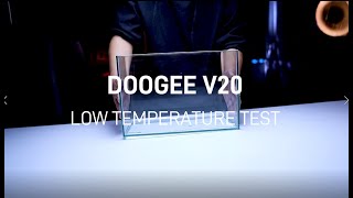 DOOGEE V20  LOW TEMPERATURE TEST [upl. by Soilissav]