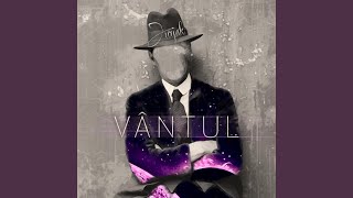 Vantul [upl. by Nelyt]