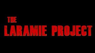 The Laramie Project movie [upl. by Loren]