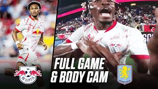 FULL RELIVE with exclusive Body Cam and Locker Room footage  RB Leipzig  Aston Villa  Friendly [upl. by Ambrosane]