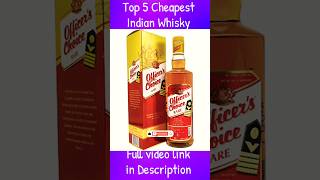 Top 5 Cheapest Indian Whisky nilgirikashyap whiskey review [upl. by Anaic675]