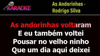 KARAOKE AS ANDORINHAS · RODRIGO SILVA  Karaokes WhatsApp 88 992938753 [upl. by Gnuh]