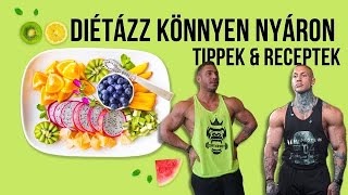 Így diétázz könnyen a nyáron  Lábedzés [upl. by Hpesoy]