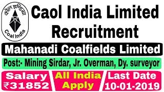 Coal India Recruitment 2018  MCL Recruitment for Mining Sirdar Overman Surveyor [upl. by Morel]