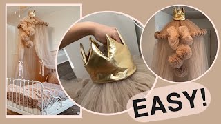 Bed Canopy Princess Crown Tutorial [upl. by Llirrehs]