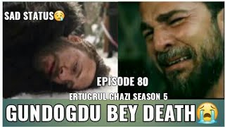 Gundogdu Guldaro bey Death😱😭😭 Scene l Gundogdu Death 😢 l Ertugrul ghazi season5 Episode 80 [upl. by Ettegirb976]