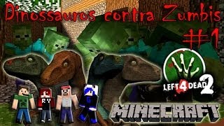 Dinossauros contra Zumbis  Tour do Terror 1  Left4Dead 2 [upl. by Anyotal]