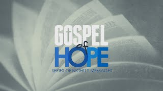 Gospel of Hope  Hope for Today  Hope Beyond Addiction [upl. by Soluk240]